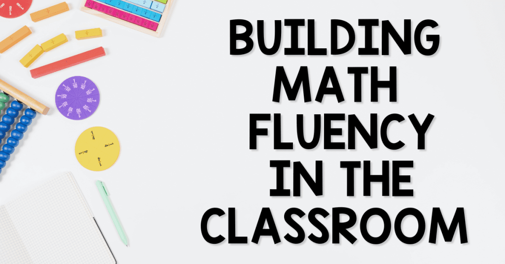 Building Math Fluency in the Classroom